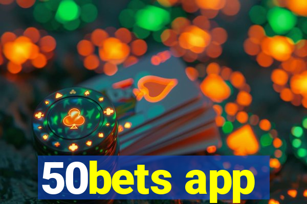 50bets app